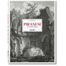 Piranesi. The Complete Etchings