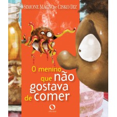 O menino que não gostava de comer