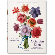 A garden Eden - Masterpieces of Botanical illustration