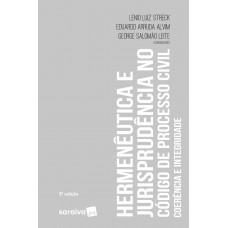 Hermenêutica e jurisprudência no novo Código de Processo Civil - 2ª edição de 2018