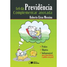 Lei da previdência complementar anotada - 1ª edição de 2012