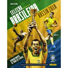 álbum de figurinhas seleção brasileira Rússia 2018 – a maior campeã de todos os tempos (capa dura com + 10 envelopes)