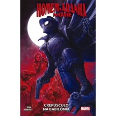 Homem-aranha noir: crepúsculo na babilônia