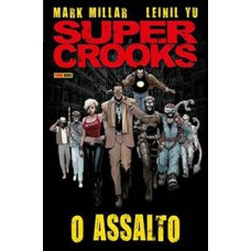 Supercrooks: o assalto