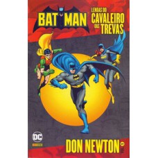 Lendas do cavaleiro das trevas por don newton - volume 1