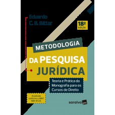 Metodologia da Pesquisa Jurídica - 18ª edição 2024