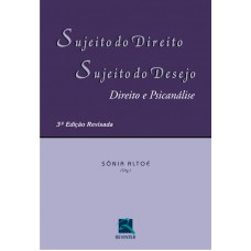 Sujeito do Direito, Sujeito do desejo