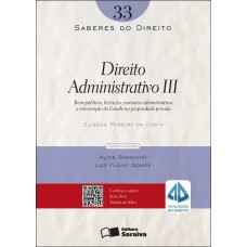 Direito administrativo III - 1ª edição de 2012