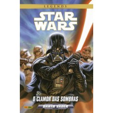 Star wars: darth vader: o clamor das sombras