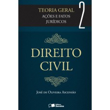 Direito civil: Teoria geral - Volume 2 - 3ª edição de 2012