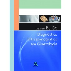 Diagnóstico Ultrassonográfico em Ginecologia