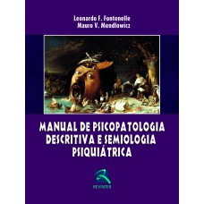 Manual de Psicopatologia descritiva e Semiologia Psiquiatrica