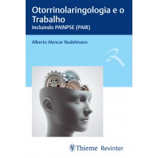 Otorrinolaringologia e o Trabalho