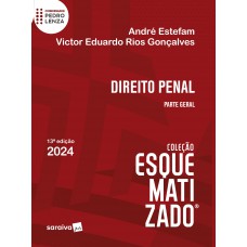 Direito Penal Esquematizado - Parte Geral - 13 edição 2024