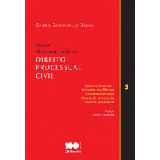 Curso sistematizado de direito processual civil - Volume 5 - 5ª edição de 2014