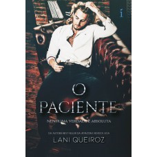 O paciente