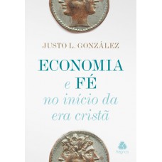 Economia e fé no início da Era cristã