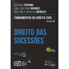 Fundamentos do Direito Civil - Direito das Sucessões - Vol. 7