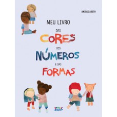 Meu livro das cores dos números e das formas