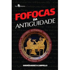 Fofocas da Antiguidade