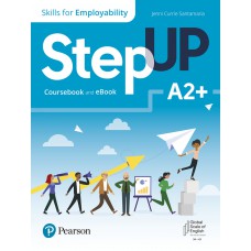 Step Up, Skills For Employability Self-Study With Print And Ebook A2+