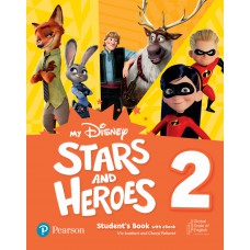 My Disney Stars & Heroes Level 2 Student''S Book With Ebook And Resources + Benchmark