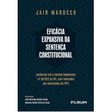 Eficácia Expansiva da Sentença Constitucional