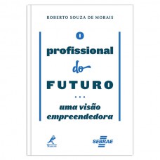 O profissional do futuro