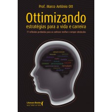 Ottimizando estratégias para a vida e carreira