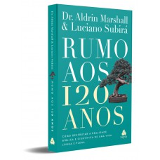 Rumo aos 120 Anos