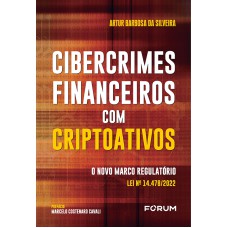 Cibercrimes Financeiros com Criptoativos