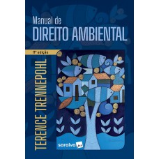 Manual de Direito Ambiental - 11ª edição 2024