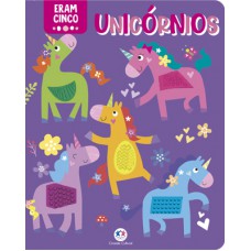 Eram cinco unicórnios
