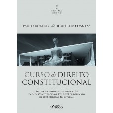 Curso de Direito Constitucional - 7ª Ed - 2024