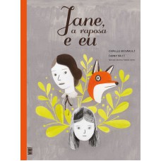 Jane, a raposa e eu