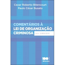 Comentários à lei de organização criminosa - 1ª edição de 2014