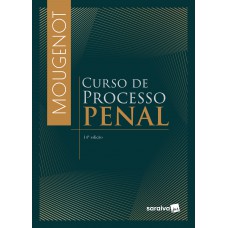 Curso de Processo Penal - 14ª edição 2024