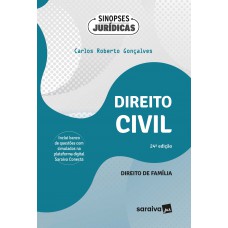 Direito Civil: Direito de Família - 24ª edição 2024