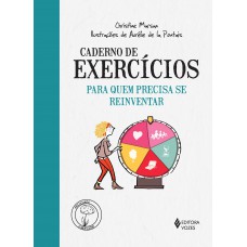 Caderno de exercícios para quem precisa se reinventar