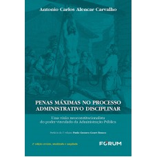 Penas Máximas no Processo Administrativo Disciplinar