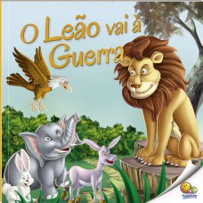 Moral da História: O Leão Vai à Guerra (Nível 2 / Paradidáticos Todolivro)