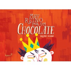 Meu reino por um chocolate