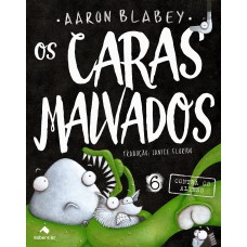 Os caras malvados 6