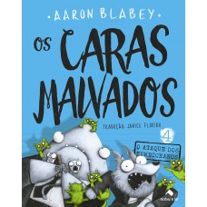 Os caras malvados 4