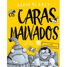Os caras malvados 5