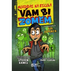 Mordidas na escola - Vambizomem Vol. 01