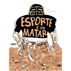 Esporte é de matar