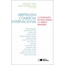 Arbitragem comercial internacional - 1ª edição de 2012