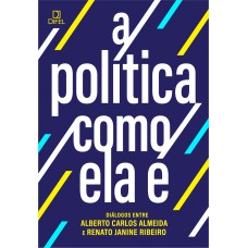 A política como ela é