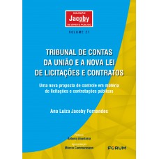 Tribunal de Contas da União e a Nova Lei de Licitações e Contratos